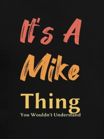 Erkek It Is A Mike Thing Baskılı Erkek T-shirt (158353)